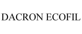 DACRON ECOFIL