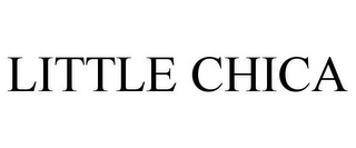 LITTLE CHICA