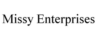 MISSY ENTERPRISES