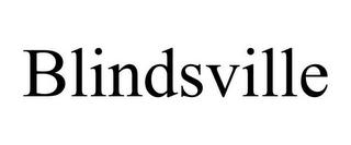 BLINDSVILLE