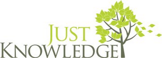 JUST KNOWLEDGE
