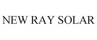 NEW RAY SOLAR