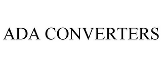 ADA CONVERTERS