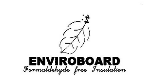 ENVIROBOARD FORMALDEHYDE FREE INSULATION