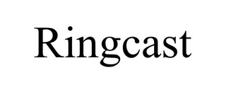 RINGCAST