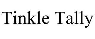 TINKLE TALLY