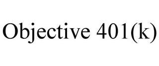 OBJECTIVE 401(K)