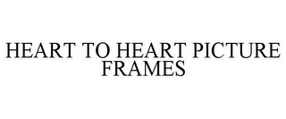 HEART TO HEART PICTURE FRAMES