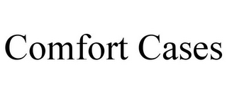 COMFORT CASES