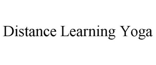 DISTANCE LEARNING YOGA