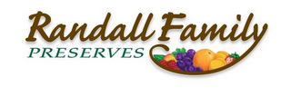 RANDALL FAMILY PRESERVES