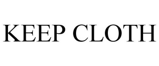 KEEP CLOTH