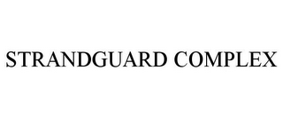 STRANDGUARD COMPLEX