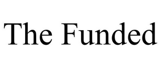 THE FUNDED