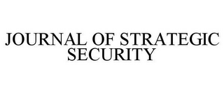 JOURNAL OF STRATEGIC SECURITY