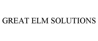 GREAT ELM SOLUTIONS