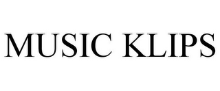 MUSIC KLIPS