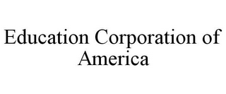 EDUCATION CORPORATION OF AMERICA