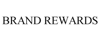 BRAND REWARDS