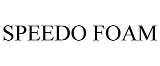 SPEEDO FOAM