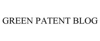 GREEN PATENT BLOG