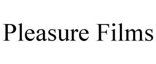 PLEASURE FILMS