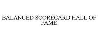 BALANCED SCORECARD HALL OF FAME