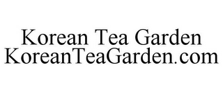 KOREAN TEA GARDEN KOREANTEAGARDEN.COM