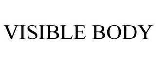VISIBLE BODY
