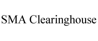 SMA CLEARINGHOUSE