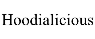 HOODIALICIOUS
