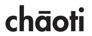 CHAOTI