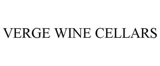 VERGE WINE CELLARS