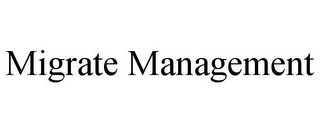 MIGRATE MANAGEMENT