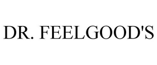 DR. FEELGOOD'S