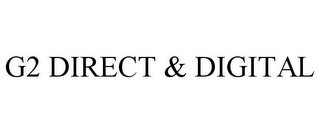 G2 DIRECT & DIGITAL