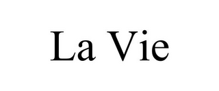 LA VIE