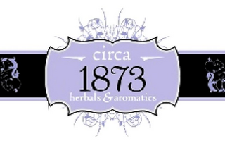 CIRCA 1873 HERBALS & AROMATICS