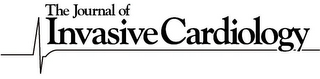 THE JOURNAL OF INVASIVE CARDIOLOGY