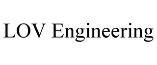 LOV ENGINEERING