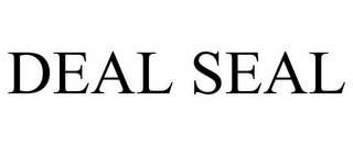 DEAL SEAL