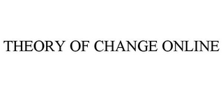 THEORY OF CHANGE ONLINE