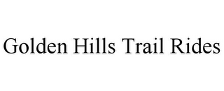 GOLDEN HILLS TRAIL RIDES