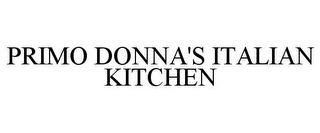 PRIMO DONNA'S ITALIAN KITCHEN