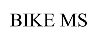 BIKE MS