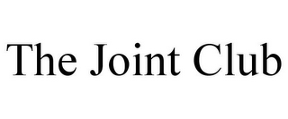 THE JOINT CLUB