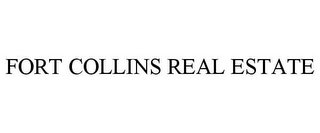 FORT COLLINS REAL ESTATE