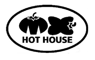 MX HOT HOUSE