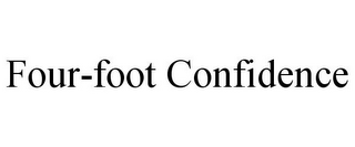 FOUR-FOOT CONFIDENCE