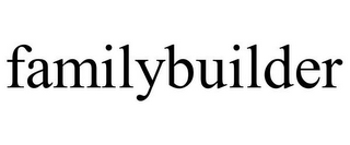 FAMILYBUILDER